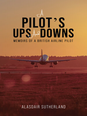 cover image of A Pilot's Ups and Downs